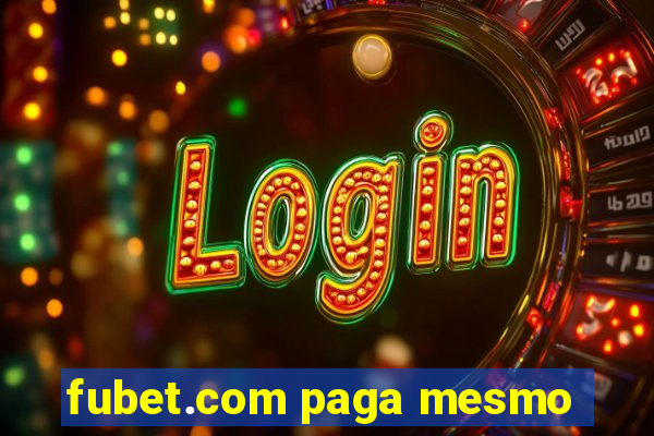 fubet.com paga mesmo